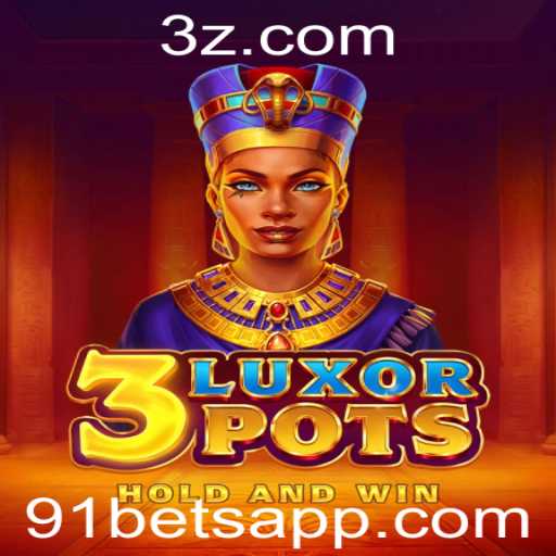 Descubra o Fascinante Mundo de 3LuxorPots com 91bet
